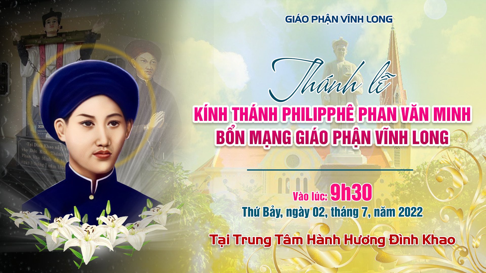 Trực tuyến: Thánh lễ kính thánh Philipphê Phan Văn Minh - Bổn Mạng Giáo Phận Vĩnh Long - 02.7.2022
