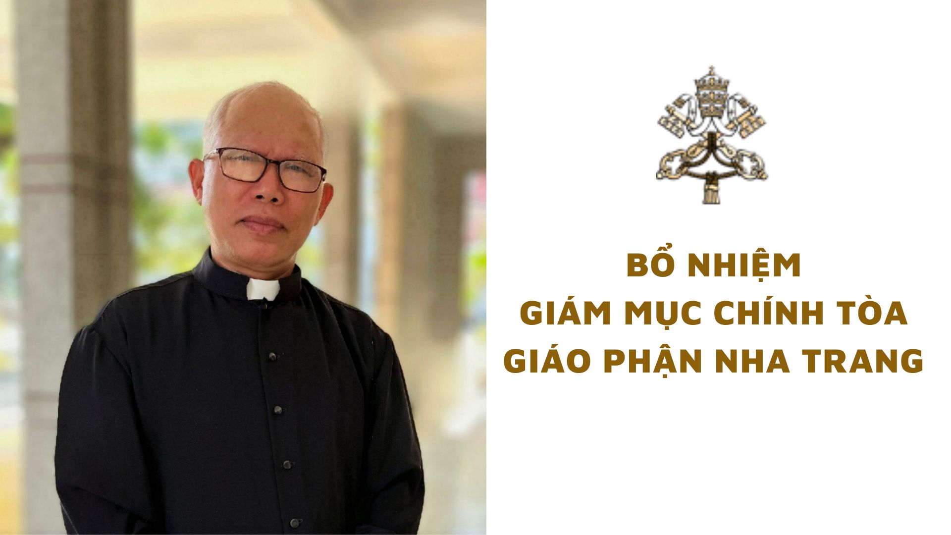 Bổ nhiệm Giám mục Chính tòa Giáo phận Nha Trang