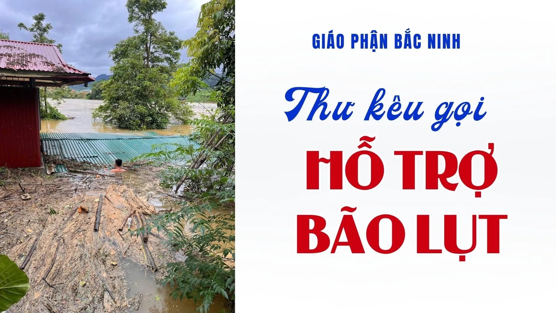 Giáo phận Bắc Ninh: Thư kêu gọi hỗ trợ bão lụt