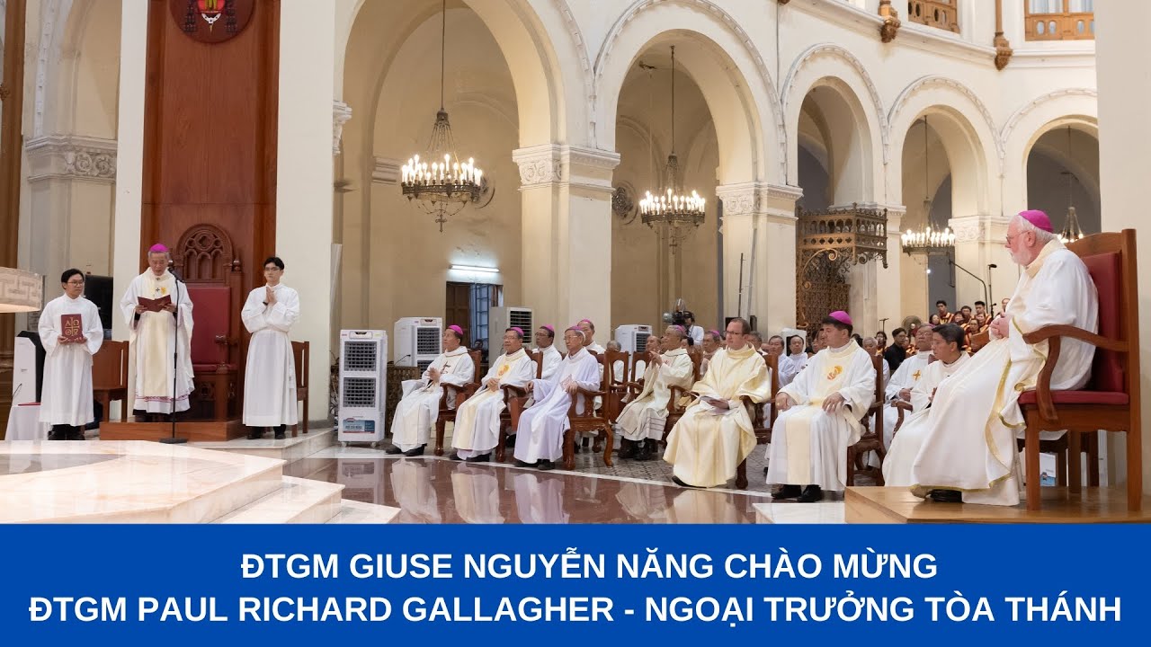 Lời Chào mừng Đức Tổng Giám mục Ngoại trưởng Tòa Thánh của Đức Tổng Giám mục Giuse Nguyễn Năng