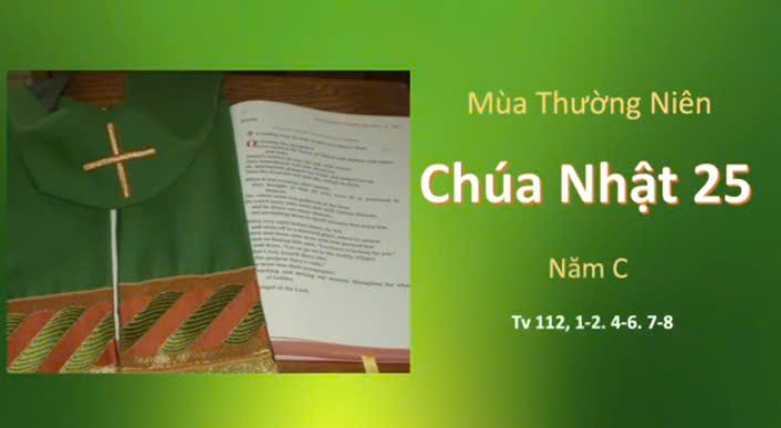 Suy niệm với Thánh vịnh: Chúa Nhật XXV Thường Niên - C