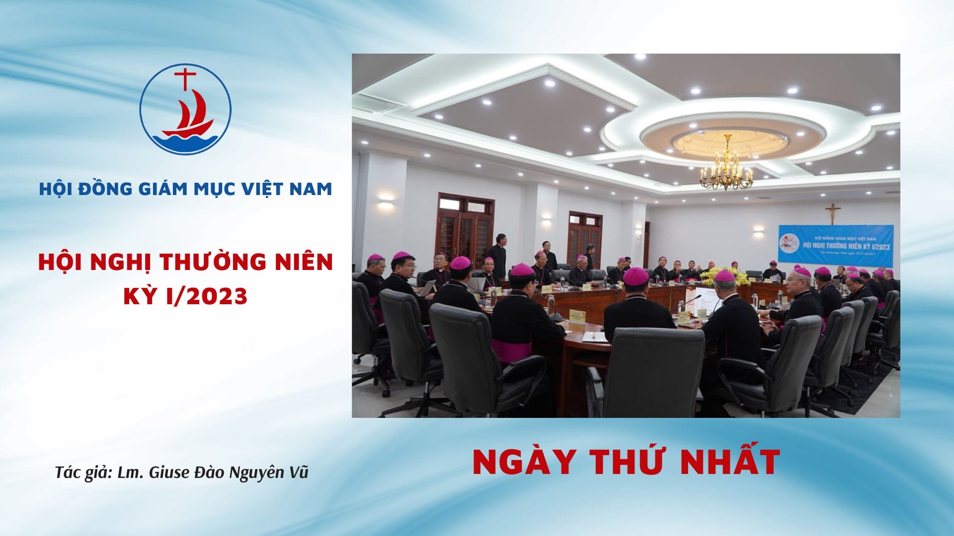 hoidonggiammucvietnamhoinghithuongnienkyi2023ngaythunhat