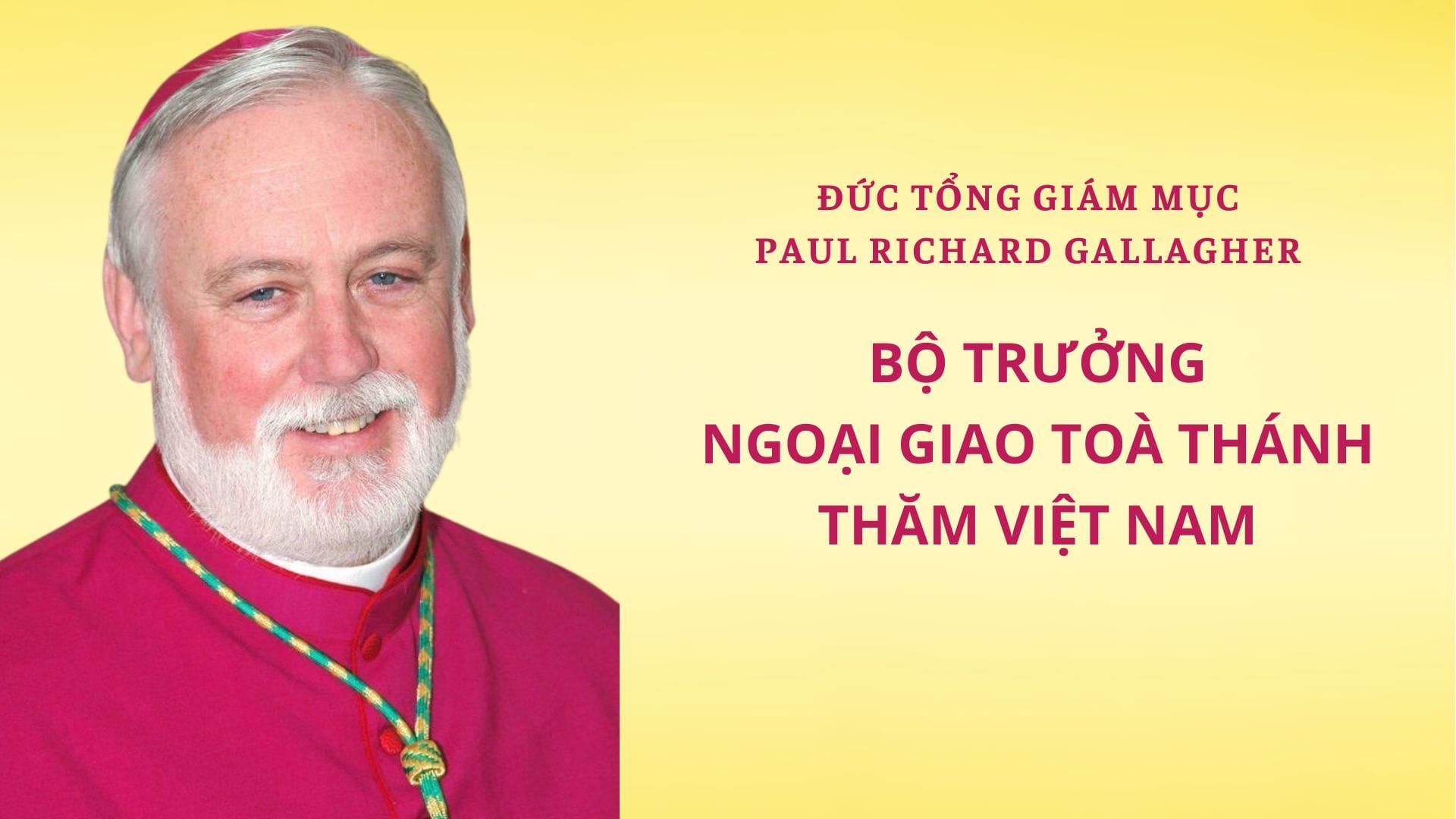 ductonggiammucpaulrichardgallagherbotruongngoaigiaotoathanhthamvietnam
